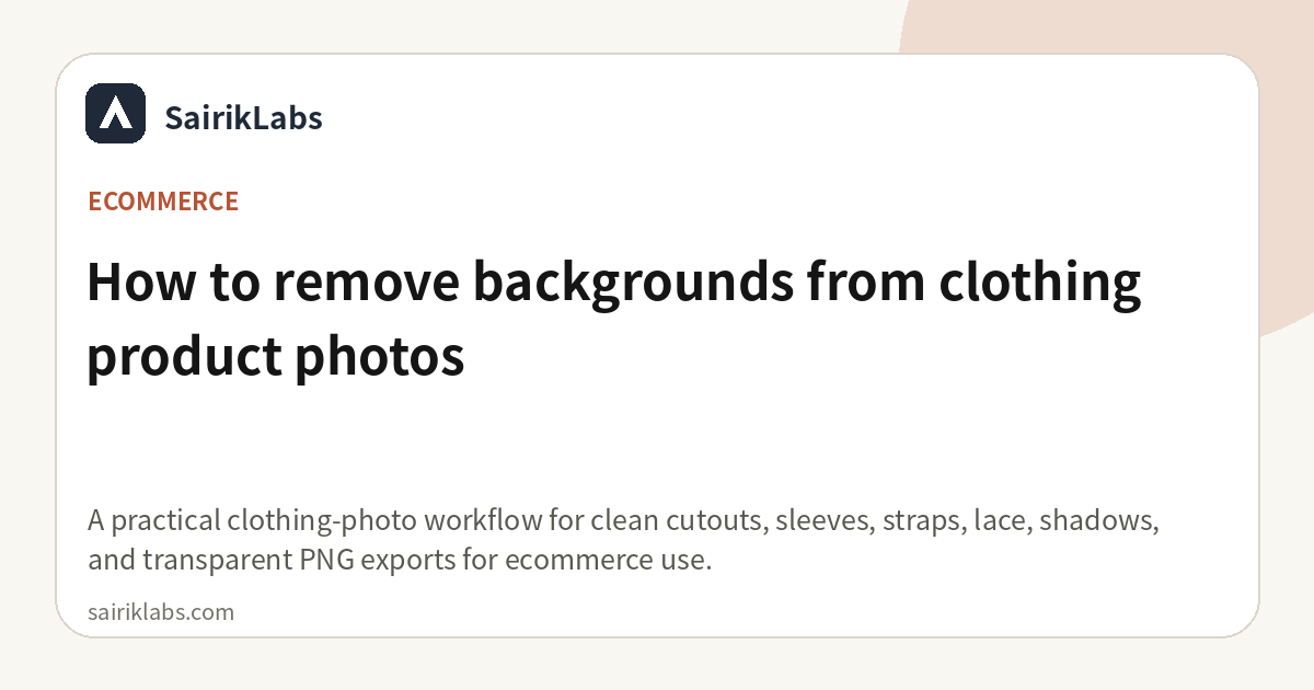 How to remove backgrounds from clothing product photos
