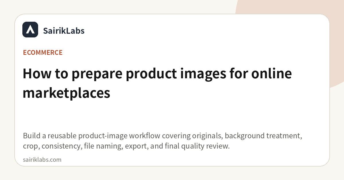 How to prepare product images for online marketplaces