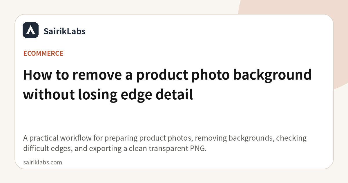 Product Photo Background Removal Guide