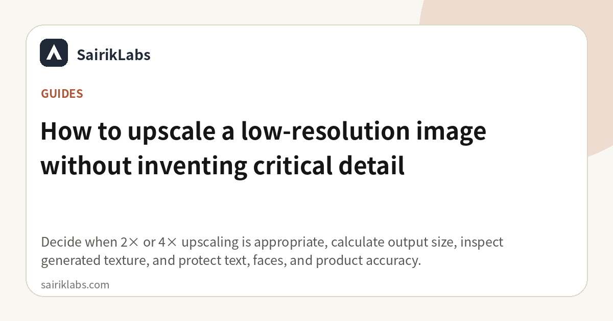 Upscale Low-Resolution Images Responsibly